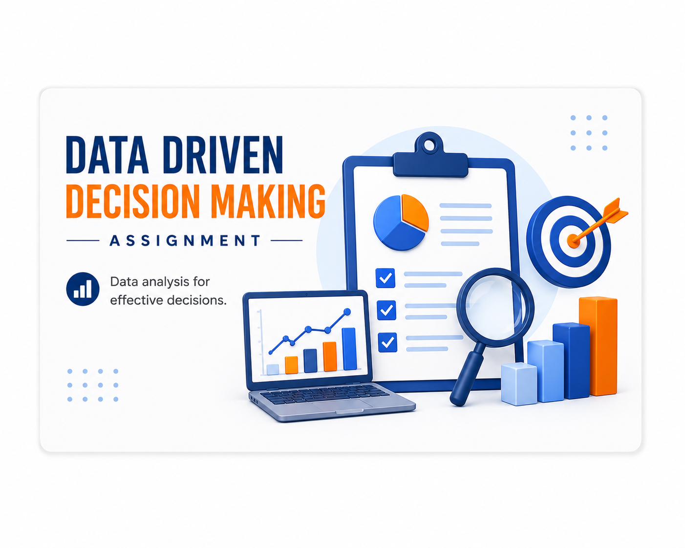 Data Driven Decision Making Assignment